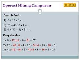 Aturan operasi hitung campuran berikut. Contoh Soal Operasi Hitung Campuran Kelas 6 Kumpulan Contoh Surat Dan Soal Terlengkap