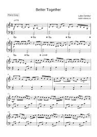 It is the fifth single from his 2020 album what you see is what you get. Luke Combs Better Together Sheet Music For Piano Download Piano Easy Sku Pea0025478 At Note Store Com