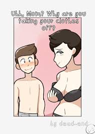 Uhh Mom Why Are You Taking Your Clothes Off By DeadEndDraws porn comic