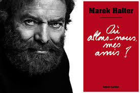 Marek Halter prépare "la marche des musulmans contre le terrorisme"
