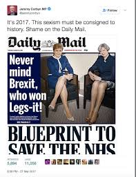 Enemies of the people #tomorrowspaperstoday #bbcpapers this is getting completely out of hand. Daily Mail Brexit Cover Called Sexist For Legs It Headline About Prime Minister Theresa May Scotland Pol Nicola Sturgeon