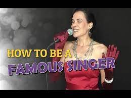 How To Be A Famous Singer - In 5 Steps! - Youtube