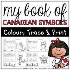 My Book Of Canadian Symbols By A Pinch Of Kinder Yukari Naka Teachers Pay Teachers Canadian Symbols My Books Books
