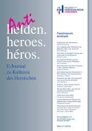 E-Journal zu Kulturen des Heroischen