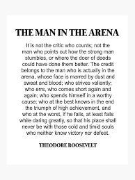 We should keep steadily before our minds the fact that americanism is a question of principle, of purpose. The Man In The Arena Theodore Roosevelt Quote Photographic Print By Prettylovely Roosevelt Quotes Empathy Quotes Brene Brown Quotes