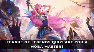 Use it or lose it they say, and that is certainly true when it. League Of Legends Quiz Are You A Moba Master Keengamer