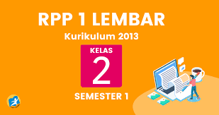 Dalam menyusun rpp agribisnis pakan ternak unggas kurikulum 2013 revisi 2017/2018 dan rpp 1 lembar 2019/2020/2021 kelas xii semester 1 dan 2 pada tingkat smk/mak, di era covid 19 untuk semua sekolah sesuai himbauan pemerintah wajib melakukan pembelajaran daring walaupun sebagian tatap muka. Rpp 1 Lembar Kelas 2 Semester 1 Revisi 2020 2021 Katulis
