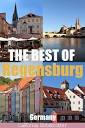 The Historic Town of Regensburg – California Globetrotter