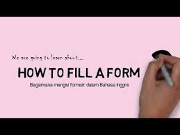 Form filling guidelines pdf click here. Filling A Form Materi Bahasa Dan Sastra Inggris Peminatan Kelas X Youtube