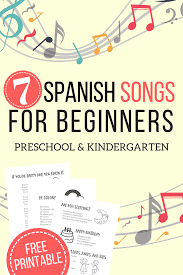 Bury the hatchet, but leave the handle stickin' out. —garth. 7 Easy Spanish Songs To Sing Lyrics Videos Plus A Free Printable The Homeschool Resource Room