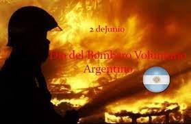 En este 2 de junio, el festejo es para los bomberos voluntarios argentinos. 2 De Junio Dia Del Bombero Voluntario En Argentina