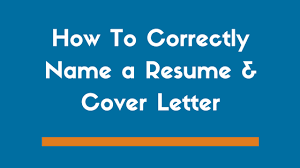 What To Name A Resume And Cover Letter File