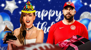 Travis Kelce spoils Taylor Swift with $175k in gifts and private birthday  party