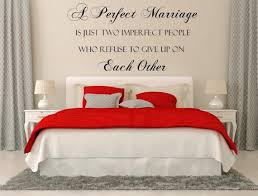In the modern age, vinyl wall art is very famous to decorate bedrooms, kitchen and tv launches of homes and professional places like company offices. A Perfect Marriage Bedroom Wall Quote Decal Inspirational Wall Signs