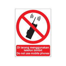 Pergi bercuti atau berkhemah di tempat yang tidak dapat dicapai oleh isyarat dari operator selular anda. Do Not Use Mobile Phones Safetygear My