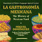 La Gastronomía Mexicana: The History of Mexican Food event image