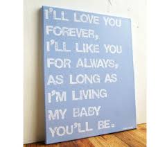 Reading And Book Inspired Gifts For Baby S Personal Library Love You Forever Words Canvas Signs