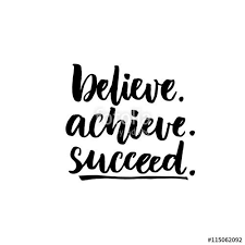 Liga das novinhas is on facebook. Believe Achieve Succeed Inspirational Vector Quote Black Ink Brush Lettering Isolated On White Backgr White Background Quotes Quotes White Positive Quotes