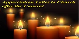 Include the first and last name of the deceased. Sample Appreciation Letter To Church After The Funeral Assignment Point