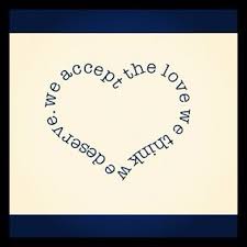 We accept the love we think we deserve tattoo. We Accept The Love We Think We Deserve Perks Quote Tattoo Flickr