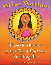In the first two paragraph walker clearly emphasises myop's purity and young innocence. There Is A Flower At The Tip Of My Nose Smelling Me By Alice Walker