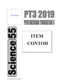 Untuk mendapatkan maklumat yang lebih lanjut berkaitan dengan perubahan format pt3 ini, anda boleh download surat siaran lembaga peperiksaan malaysia bilangan 5 tahun 2018 yang bertajuk format instrumen pt3 bagi mata pelajaran kssm mulai 2019. Contoh Soalan Sains Pt3 2019 An Najah Learning Centre Facebook