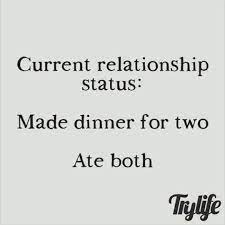 Single Life On Instagram Single Humor Morefoodforme Foodlover Fellowsingle Thanks For Sharing Simplyy Single Humor Single Quotes Funny Fun Quotes Funny