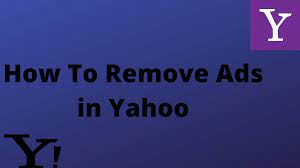 Yahoo mail is the most famous free email services around the globe, but it is almost filled with the big banners ads that would be irritating some times. How To Hide Or Remove Ads In Yahoo Mail Techicy