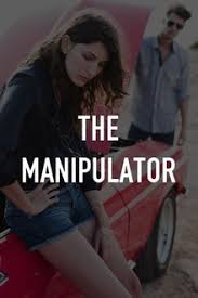 The Manipulator | Rotten Tomatoes