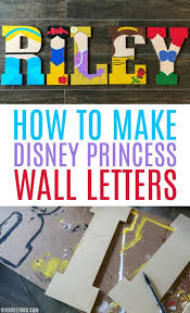 Try these ideas for how to decorate a large wall easily and affordably. Make Your Own Disney Princess Wall Decor Disney Princess Wall Letters Viva Veltoro