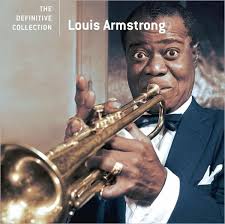 The Definitive Collection by Louis Armstrong