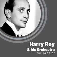 Harry Roy & His Orchestra