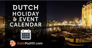 Payments may be delayed, but you can still use your cards, get cash, and more. Dutch Calendar 2019 Holidays In Netherlands Event List
