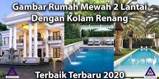 Biasanya kolam renang menjadi salah satu fasilitas yang identik dengan rumah megah dan besar. Gambar Rumah Mewah 2 Lantai Kolam Renang Terbaik Terbaru 2020