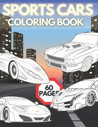 Cars coloring games is a best educational game designed for toddlers and preschool kids to explore their creativity and have fun free at the same time. Sports Cars Coloring Book A Collection Of 30 Supercars For Kids And Adults A Relaxation Car Colouring Pages Cool Designs Axe Ramon 9798703346877 Amazon Com Books