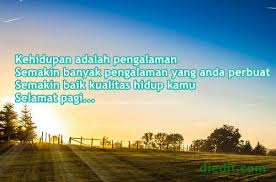 Semoga ke depannya dilancarkan apa yang diinginkan. 225 Ucapan Selamat Pagi Untuk Bangkitkan Motivasi Diri Diedit Com