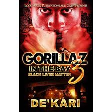 Amazon.com: Gorillaz in the Bay: Neva Die eBook : De'Kari: Kindle Store