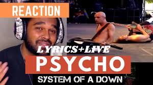 South African Reaction To Soad Psycho Lyrics System Of A Down Psycho Live Hd Dvd Quality Youtube