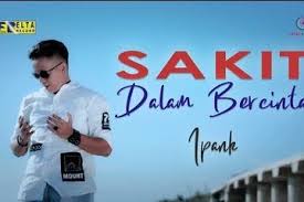 Saling percaya saling mengerti hindarilah cemburu buta usah prasangka hilangkan rajuk moga tercapai saat bahagia. Lirik Lagu Sakit Dalam Bercinta Milik Ipank Sucinya Intan Permata Tak Sebanding Tatapan Matamu Sonora Id