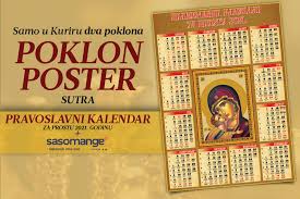 Maybe you would like to learn more about one of these? Sutra Dva Poklona U Kuriru Poster Pravoslavni Kalendar Za Prostu 2021 Godinu I Sasomange Oglasnik