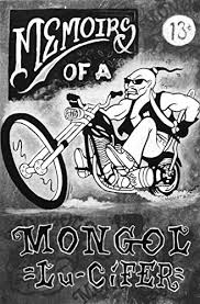 The official website of the mongols motorcycle club orange county chapter. Lu Cifer Memoirs Of A Mongol Stories Of A Mans Life Experiences Who Goes By Lu Cifer A 16 Year Member Of The Mongols Motorcycle Club English Edition Ebook Mongolsmc Lu Cifer Amazon De