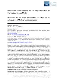 Physical education teachers (n = 3) were trained extensively on the tgm; Pdf One Youth Soccer Coach S Maiden Implementation Of The Tactical Games Model