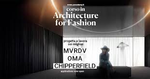 Architecture for Fashion - corso di alta formazione YACademy