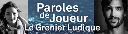 Paroles de Joueurs : Marine & Robin du Grenier Ludique