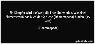 · im kampfe muß man alles wagen, Ein Kampfer Wird Die Welt Die Erde Uberwinden Wie Einen