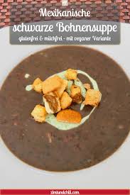 Mexikanische Schwarze Bohnensuppe Sopa De Frijoles Negros Die Mexikanische Suppe Wird Neben Schwarzen B Schwarze Bohnensuppe Bohnensuppe Lebensmittel Essen