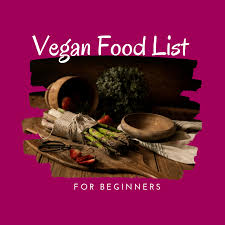 We know finding all your vegan food essentials is confusing at first. Vegan Food List For Beginners Peace Nutrition