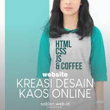 Setelah mendapatkan desain yang menurutmu bagus, mencetaknya menjadi kaos sepertinya tidak sulit. 13 Website Untuk Kreasi Desain Kaos Secara Online Sablon Kaos Online