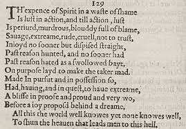 A common mistake we're to make when trying to transpose any shakespearean expression from renaissance english to contemporary modern english is to ignore its context and see it in the context of our own time. Sonnet 129 Wikipedia