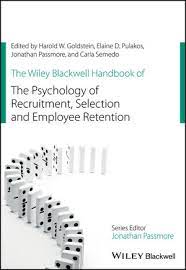 An employee handbook prepares new hires for their job and responsibilities. The Wiley Blackwell Handbook Of The Psychology Of Recruitment Selection And Employee Retention Wiley